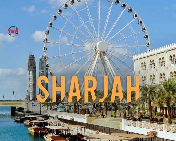 Sharjah - A Symbol of Culture, Intelligence, and Architectural Revolution