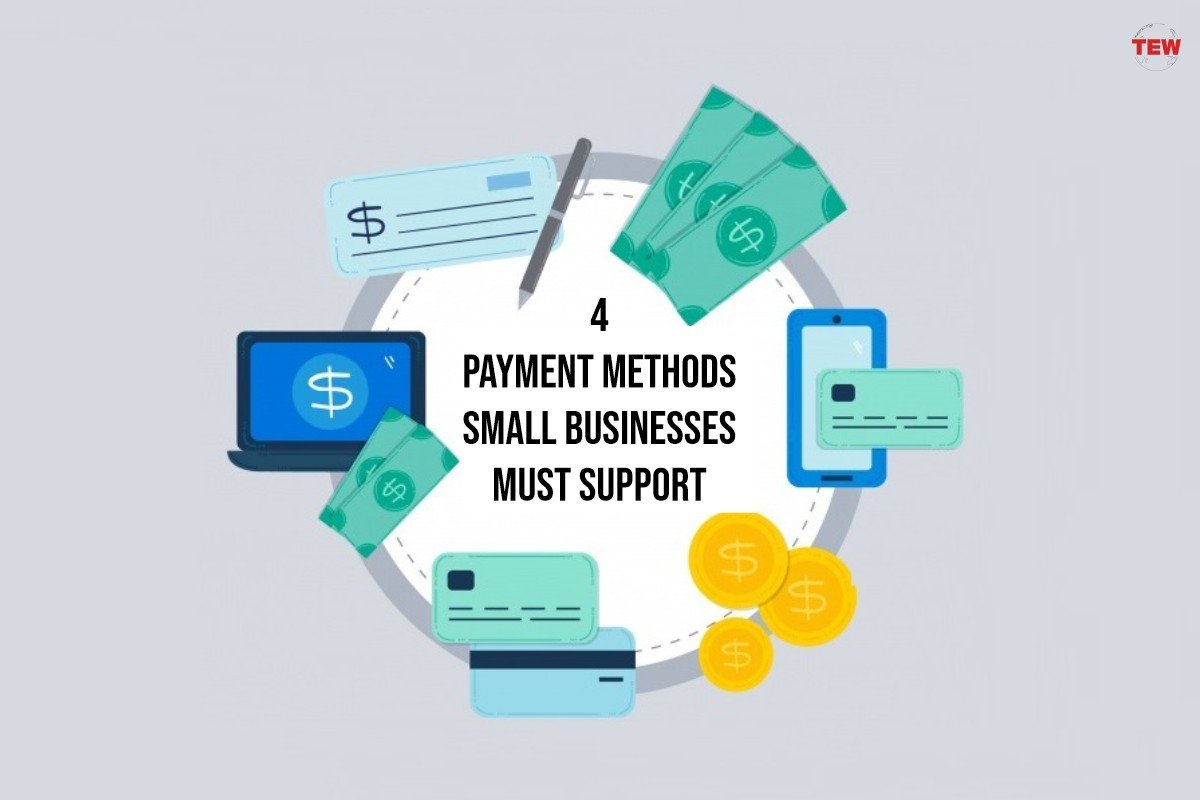 4-payment-methods-small-businesses-must-support-the-enterprise-world