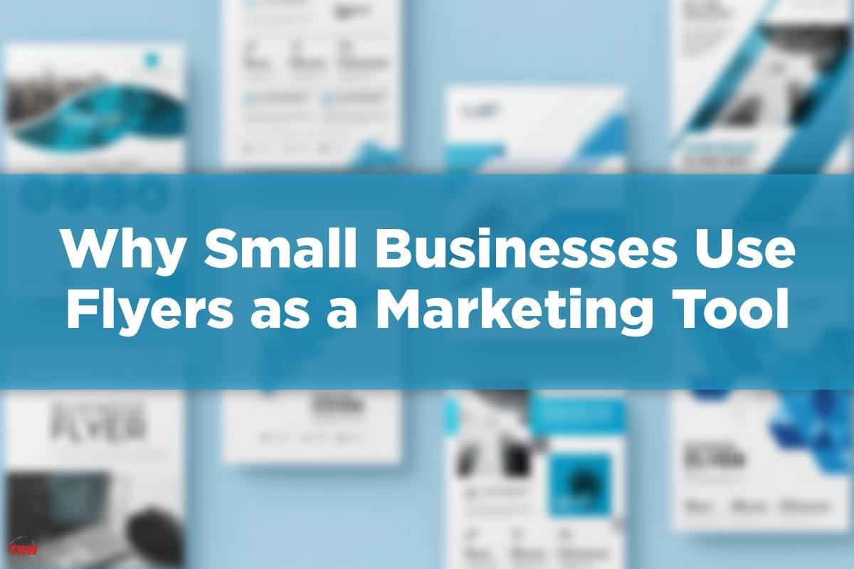 Why Small Businesses Use Flyers as a Marketing Tool