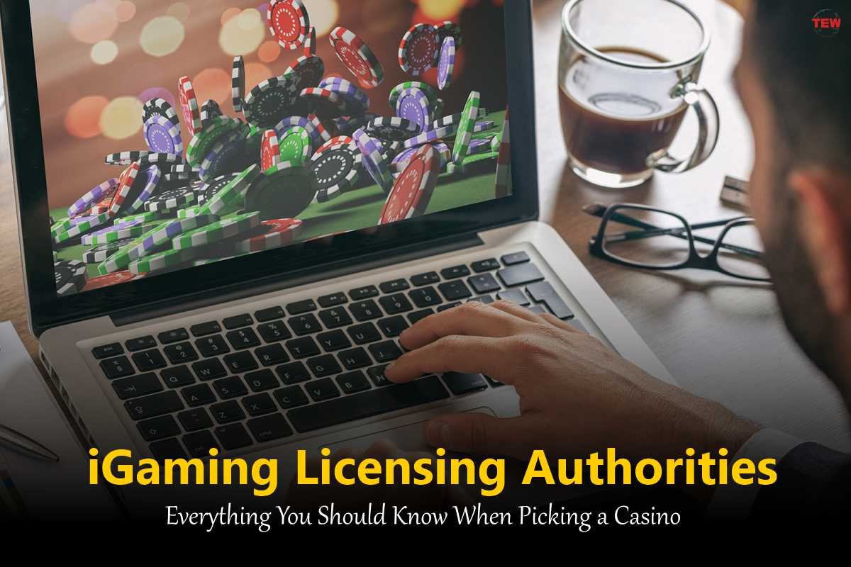 iGaming Licensing Authorities: Everything You Should Know When Picking a Casino