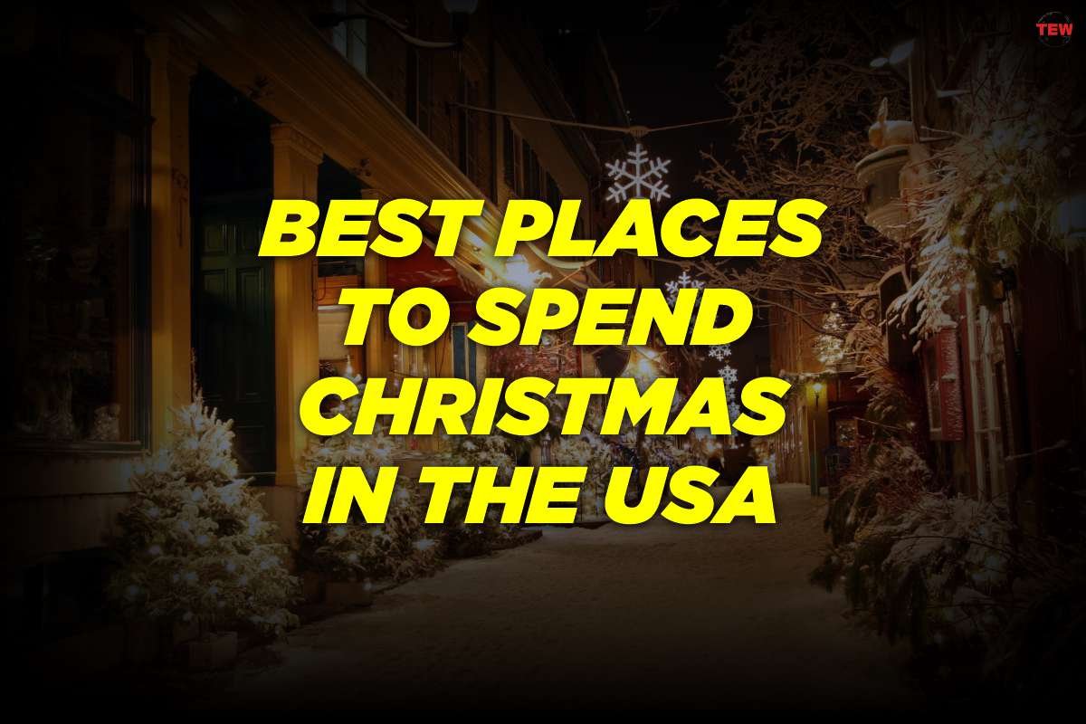 The Best Places to Spend Christmas in the USA