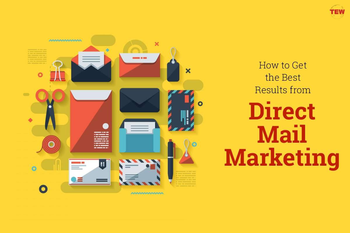 How to Get the Best Results from Direct Mail Marketing