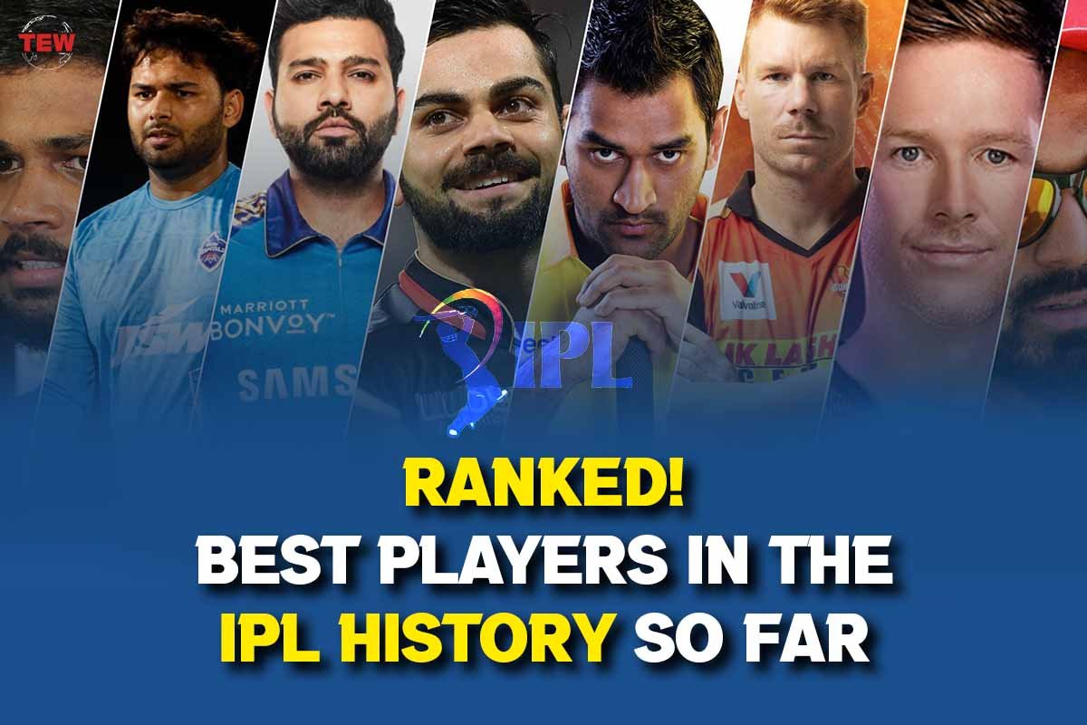 Ranked! Best Players in the IPL History So Far