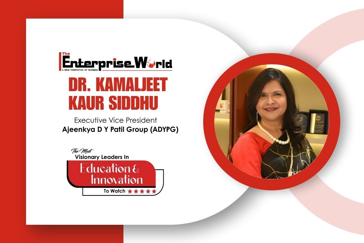 Dr. Kamaljeet Kaur Siddhu: Redesigning Education Through Practical Skills, Strong Systems, and Inclusive Learning