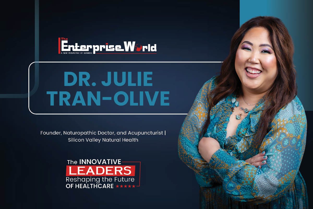 Dr. Julie Tran-Olive: Leading Toward Sustainable, Human-Centered Healing