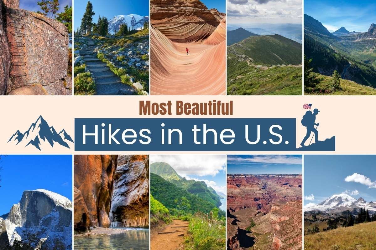 10 Most Beautiful Hikes in the U.S. That Feel Almost Unreal (Ranked by Distance)