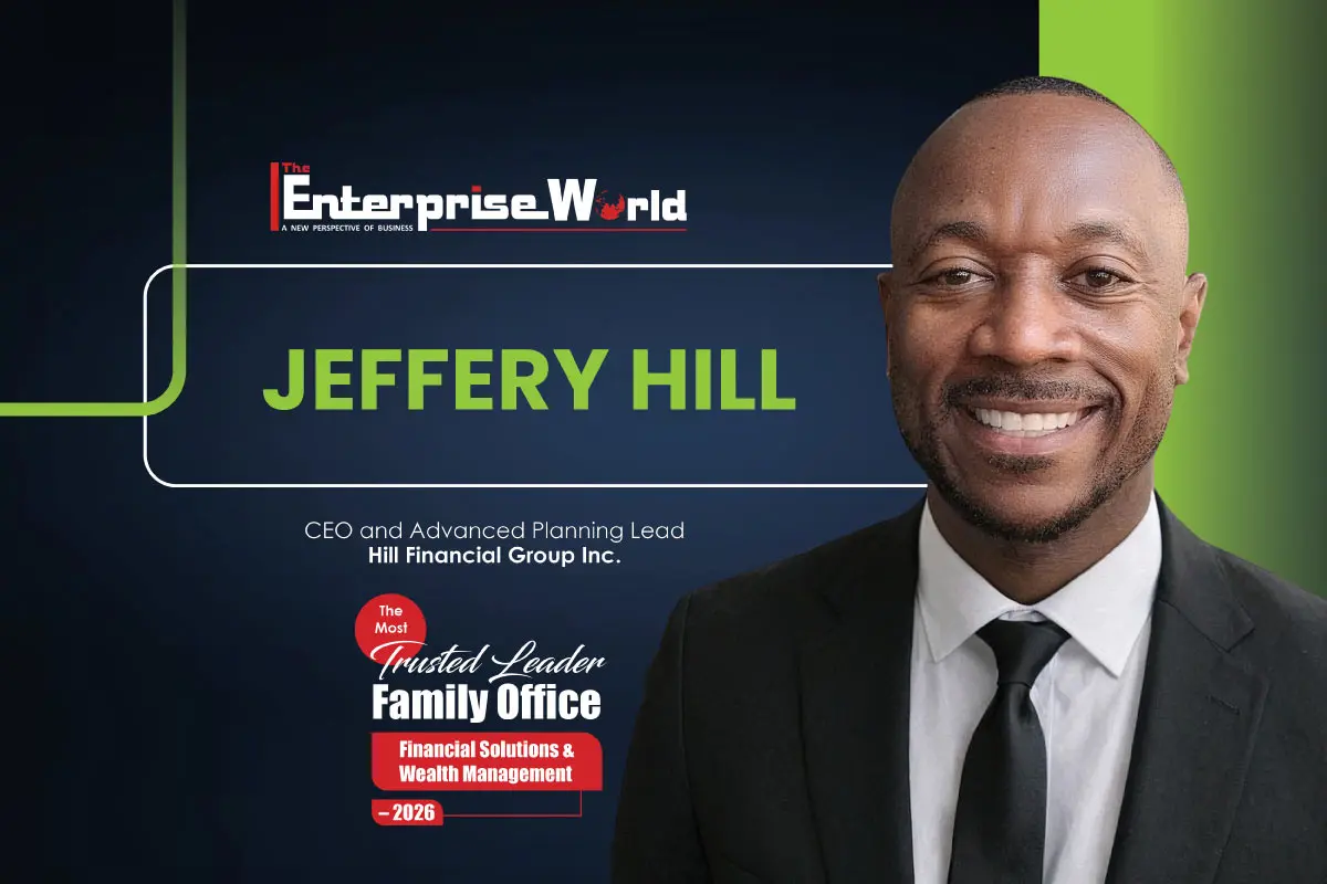 Designing Financial Confidence at Scale: Jeffery Hill’s Approach to Structure, Coordination, and Trust