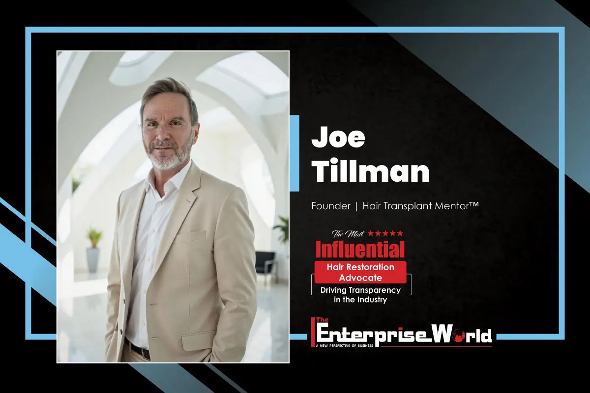 Joe Tillman: A Clinical Voice for Transparency and Accountability in Hair Restoration