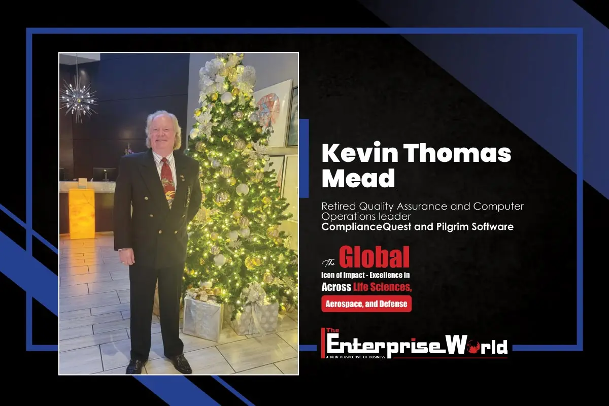 Kevin Thomas Mead: A Lifetime of Strengthening Business Systems and Compliance Management