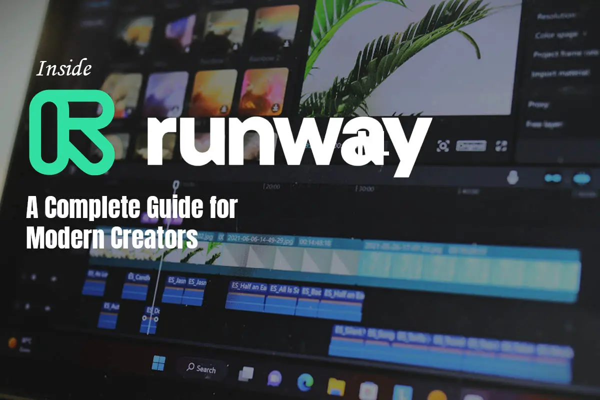 Inside Runway ML: A Complete Guide for Modern Creators
