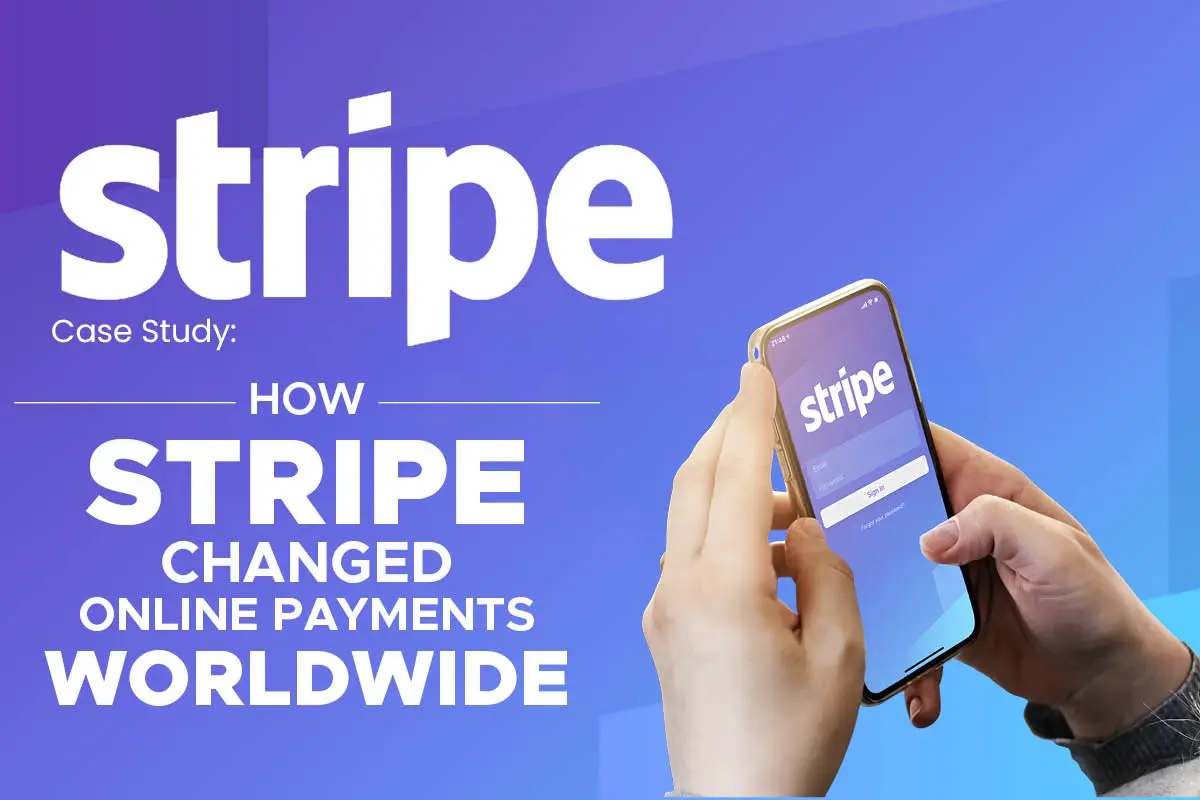 Stripe Case Study: How Stripe Payments Scaled Worldwide | The Enterprise World