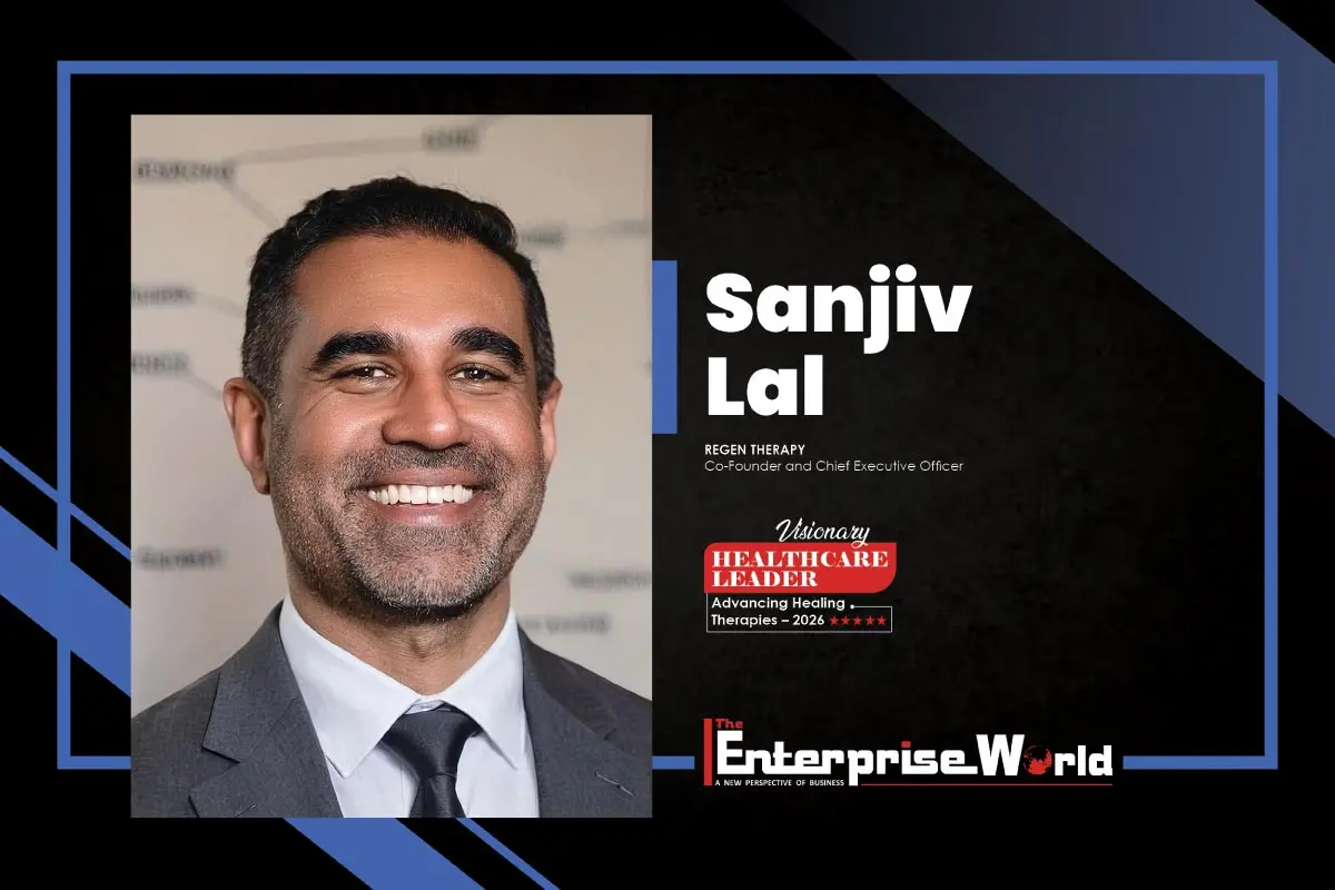 Sanjiv Lal: Advancing Regenerative Therapies | Regen Therapy | The Enterprise World