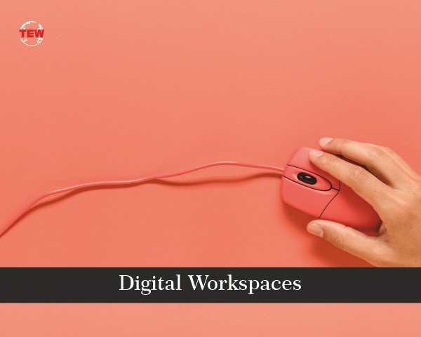 Digital Workplaces