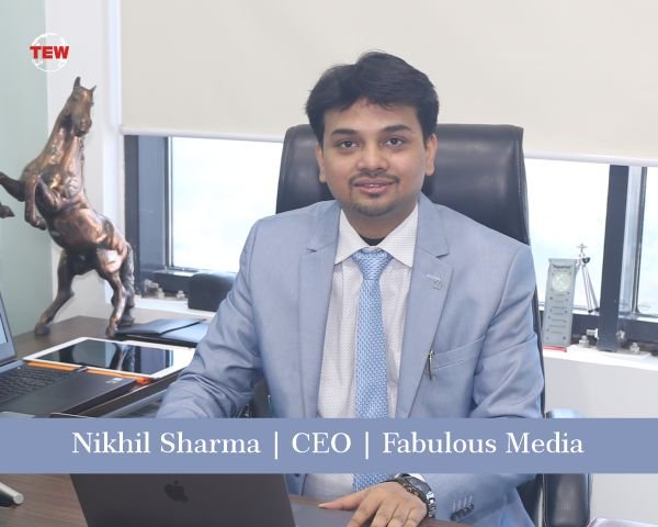 Nikhil Sharma - Fabulous Media | The Enterprise World