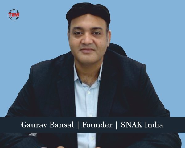 Gaurav Bansal Founder SNAK India