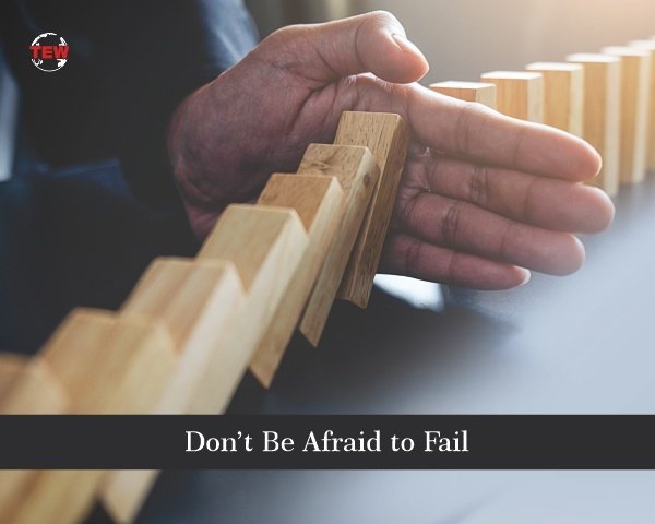 7 Tips to Overcome the Fear of Failure