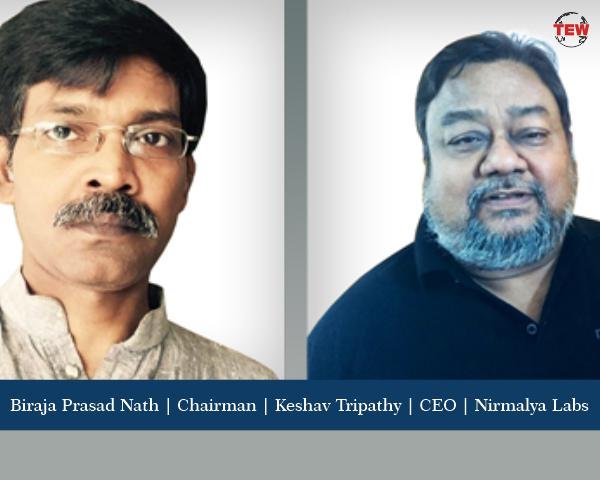 Biraja Prasad Nath (Chairman) and Keshav Tripathy (CEO) |Nirmalya Labs