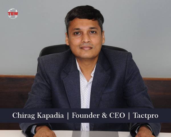 Chirag Kapadia | Founder CEO | Tactpro Consulting