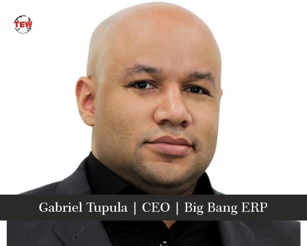 Gabriel Tupula | CEO | Big Bang ERP 