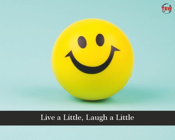 Live a Little Laugh a Little