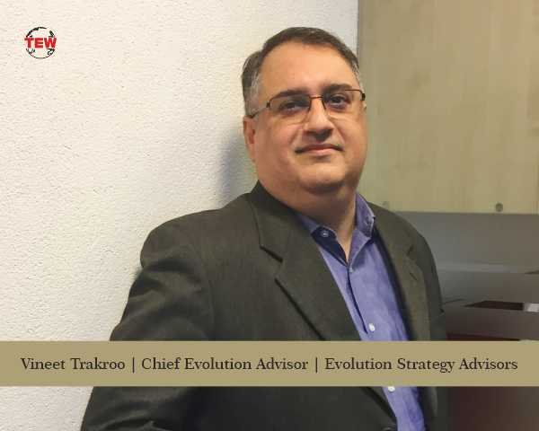 Mr. Vineet Trakroo | CEO | Evolution Strategy Advisors LLP