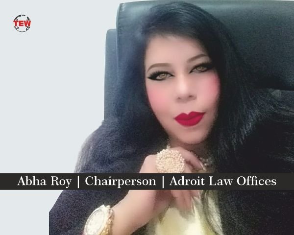 Abha Roy | Chairperson | Adroit Law Offices