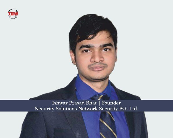 Ishwar Prasad Bhat | Founder | Necurity Solutions