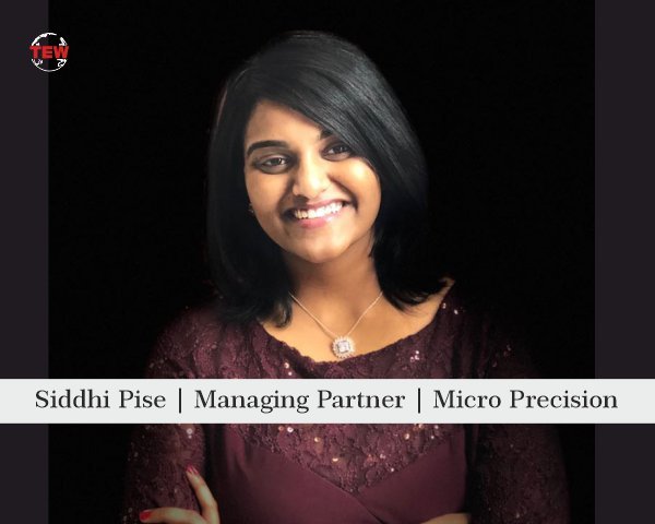 Siddhi Pise | Managing Partner | Micro Precision