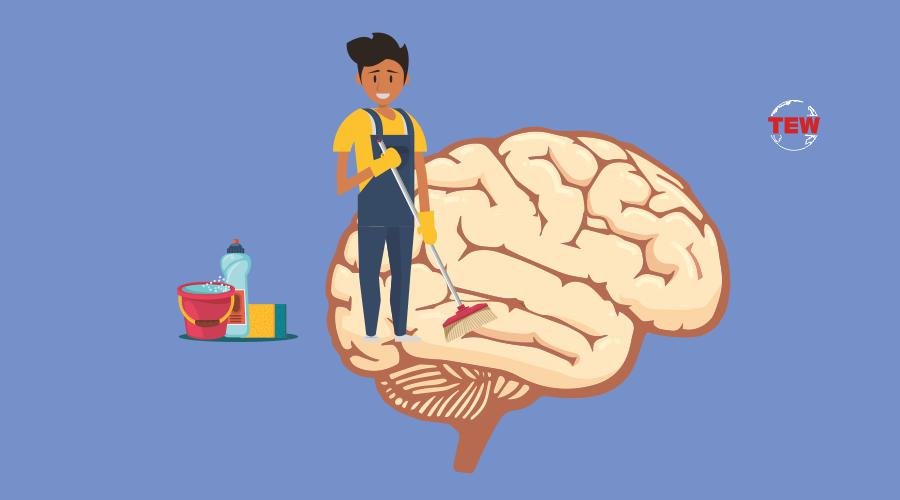 How to clean your brain