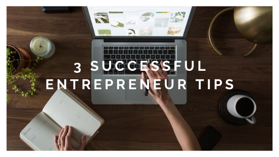 Successful Entrepreneur Tips | The Enterprise World