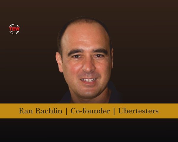 Ran Rachlin Co-founder Ubertesters