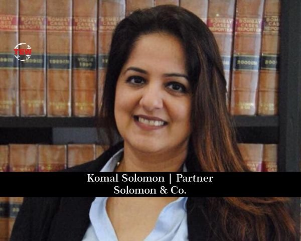 Komal Solomon – A Super Lawyer Committed to Expertise