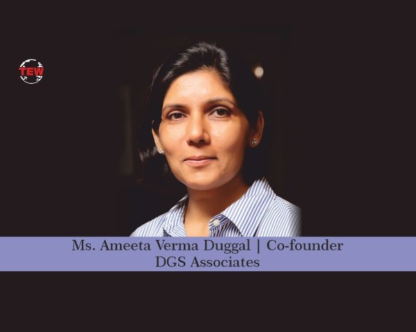 Ms. Ameeta Verma Duggal, Cofounder at DGS Associates