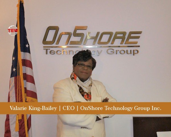Valarie King-Bailey CEO OnShore Technology Group Inc