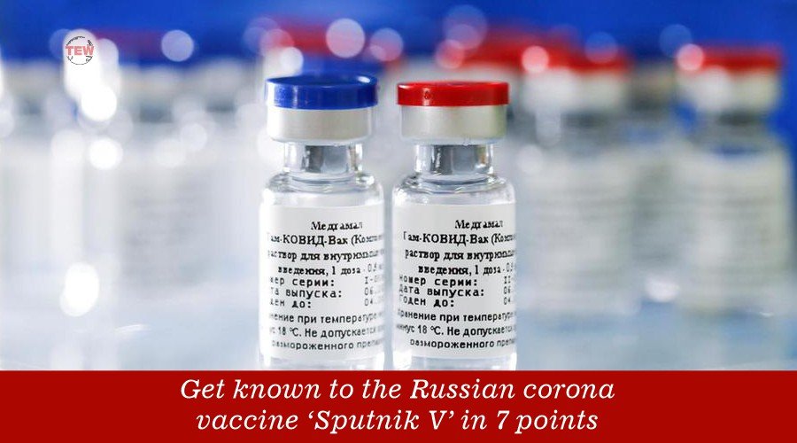 The Russian Covid-19 vaccine ‘Sputnik V’