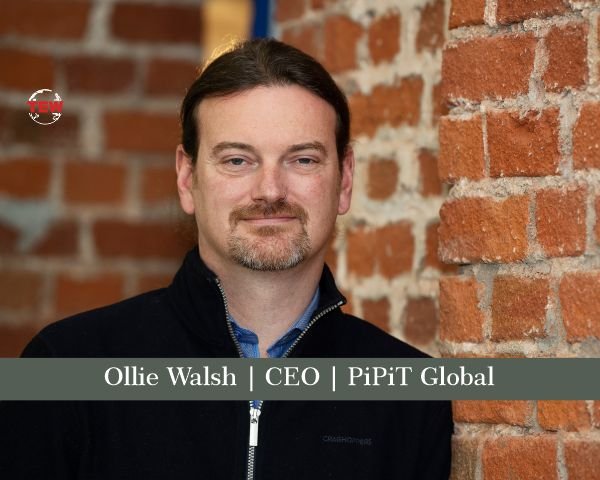 Ollie Walsh CEO PiPiT Global