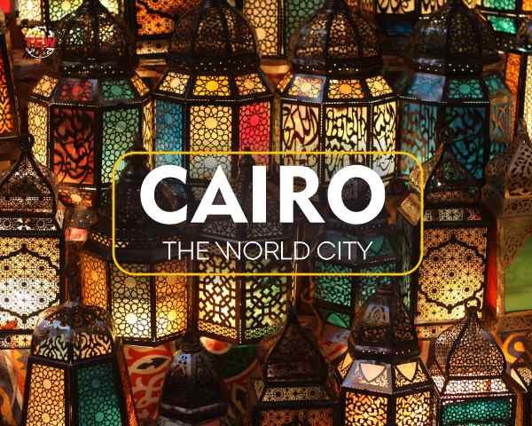 Cairo - The World City