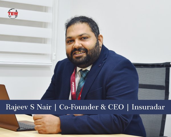 Rajeev S Nair Co-Founder & CEO Insuradar