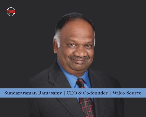 Sundararaman Ramasamy CEO & Co-founder Wilco Source