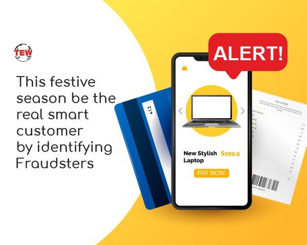 This festive season be the real smart customer by identifying online Fraudsters