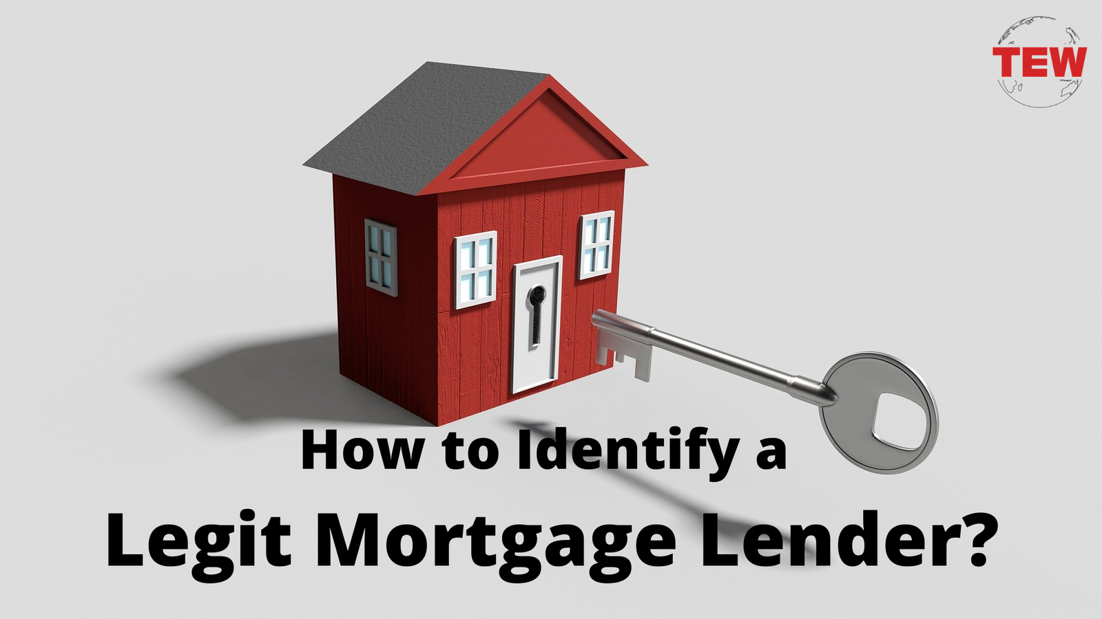 How to Identify a Legit Mortgage Lender_