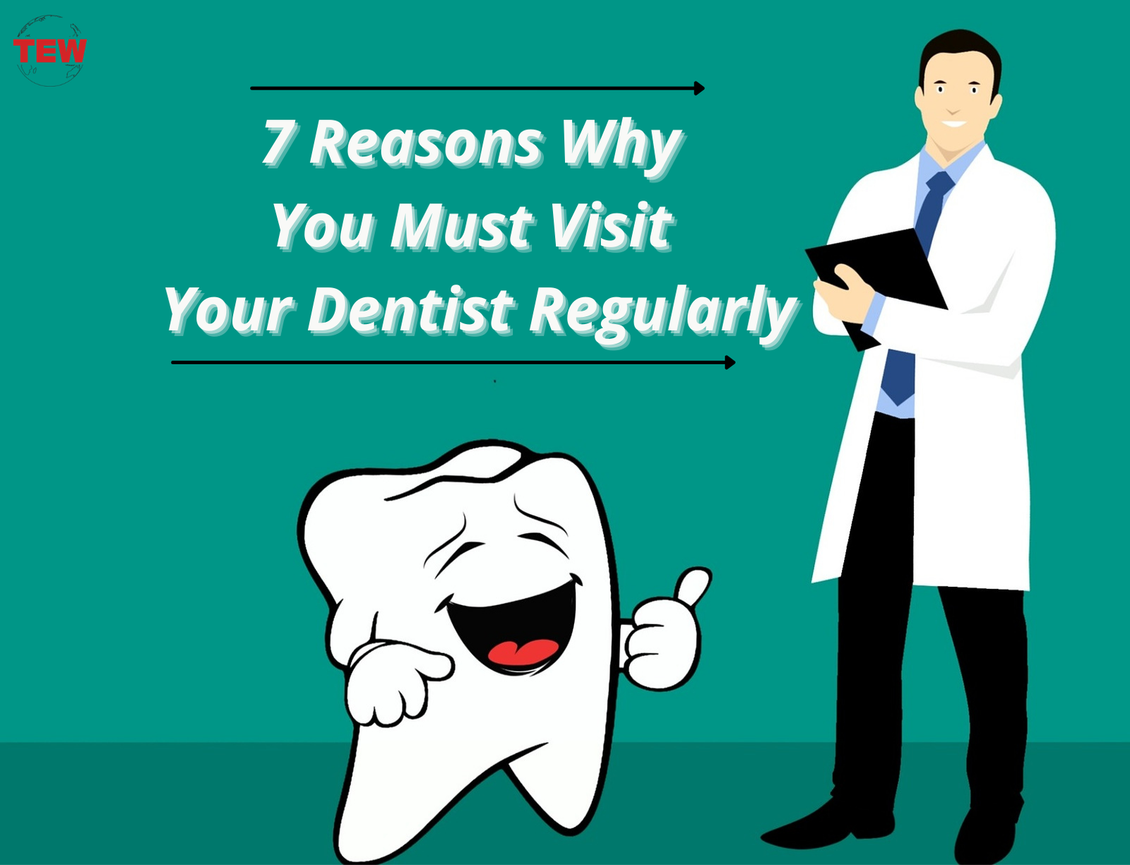 7 Reasons Why You Must Visit Your Dentist Regularly