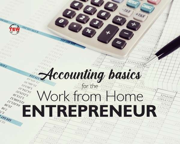 Accounting basics for the work from home entrepreneur