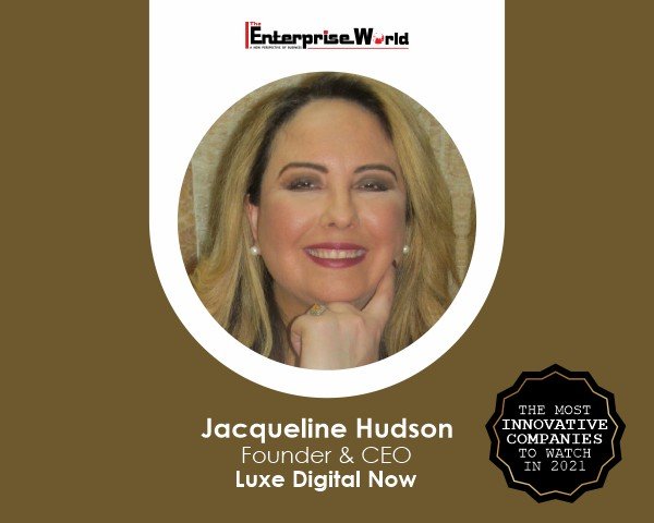 Jacqueline Hudson- Luxe Digital Now