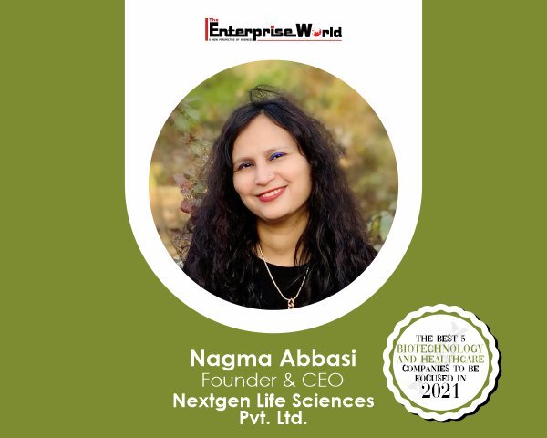 Nagma Abbasi- NextGen Life Sciences Pvt Ltd