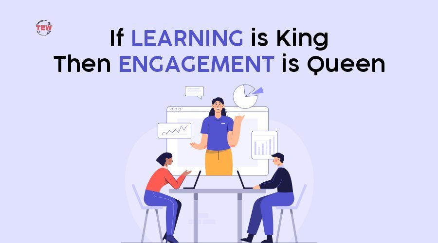 Learning King Engagement Queen