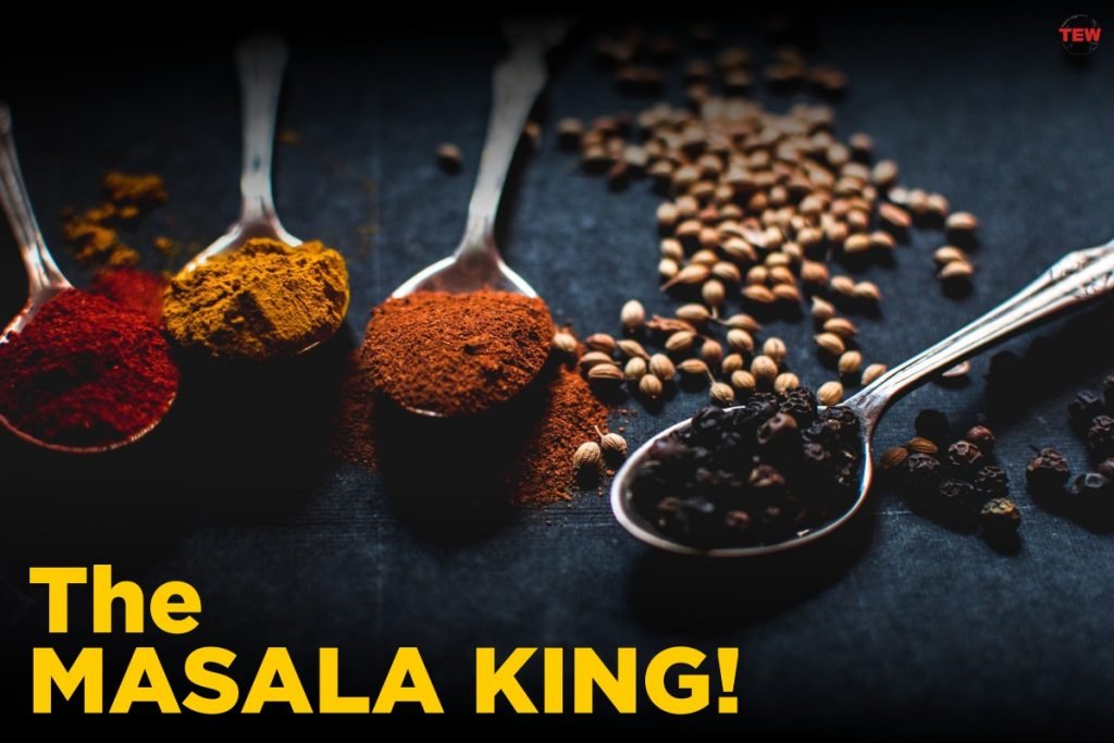 The MASALA KING!