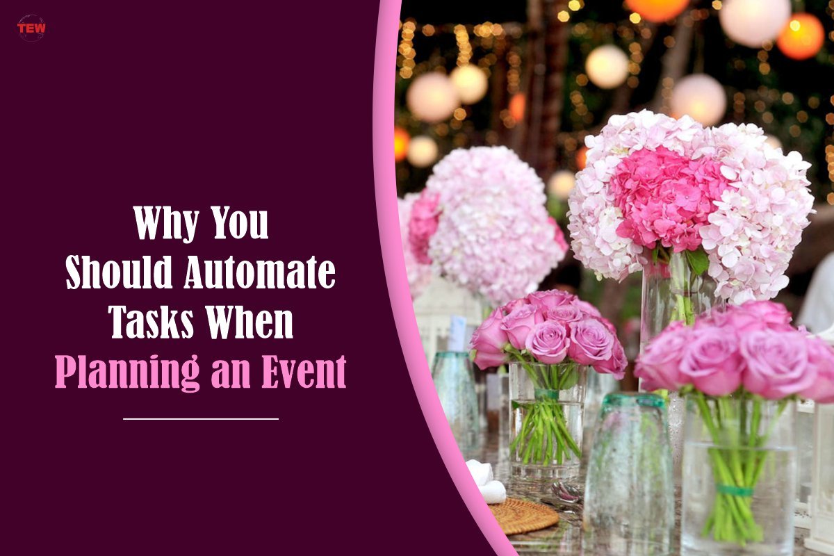 Why You Should Automate Tasks When Planning an Event