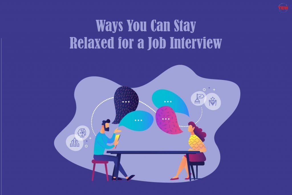 ways-you-can-stay-relaxed-for-a-job-interview-the-enterprise-world