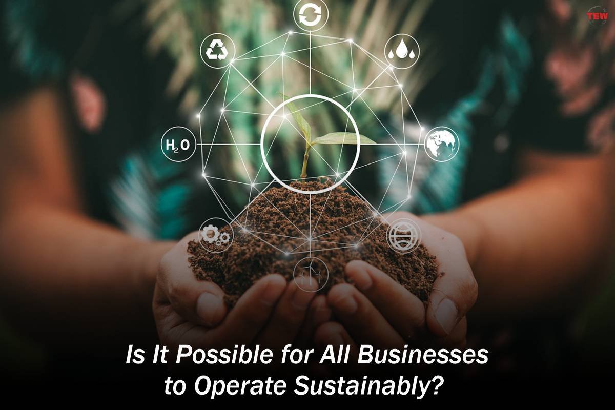 Is It Possible for All Businesses to Operate Sustainably - sustainability reporting